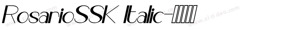 RosarioSSK Italic字体转换